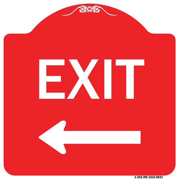 Exit With Left Arrow Heavy-Gauge Aluminum Architectural Sign, 18" H, 18" L, RW-1818-9843